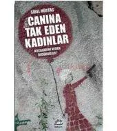 Canına Tak Eden Kadınlar: Kocalarını Neden Öldürdüler?
