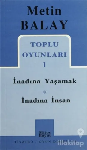 Toplu Oyunları 1 İnadına Yaşamak İnadına İnsan