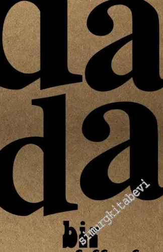 Dada Bir Armadillodur (Dada'nın 100. Yılı İçin Genişletilmiş Yeni Baskı) -