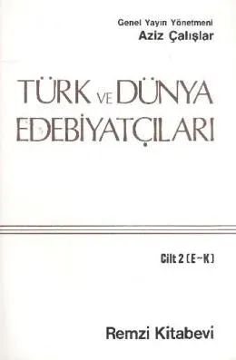 Türk ve Dünya Edebiyatçıları Cilt: 3 (L-Q)