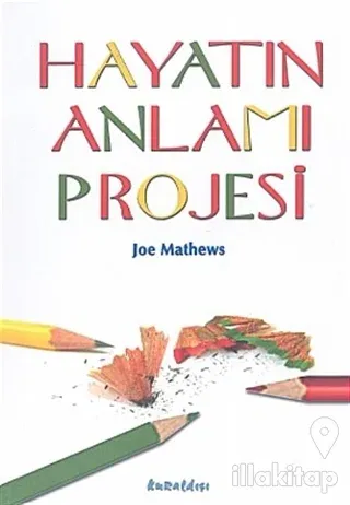 Hayatın Anlamı Projesi