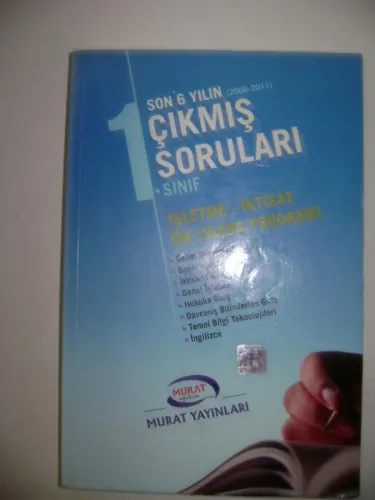 Son 6 Yılın Çıkmış Soruları 1. Sınıf İşletme - İktisat Önlisans Programı