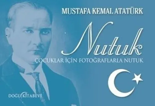 Çocuklar İçin Fotoğraflarla Nutuk
