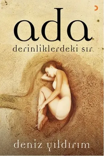 Ada; Derinliklerdeki Sır