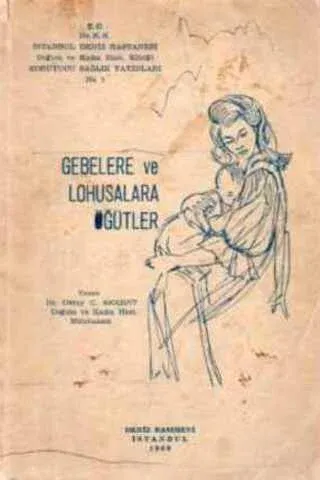 Gebelere ve Lohusaları Öğütler