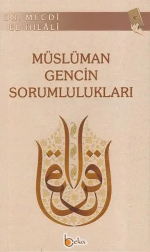 Müslüman Gencin Sorumlulukları - Beka Yayınları - Selam Kitap