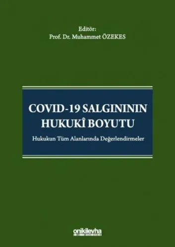 COVID-19 Salgınının Hukuki Boyutu