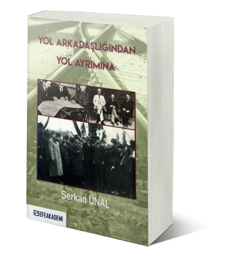 Yol Arkadaşlığından Yol Ayrımına
