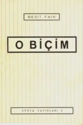 O Biçim