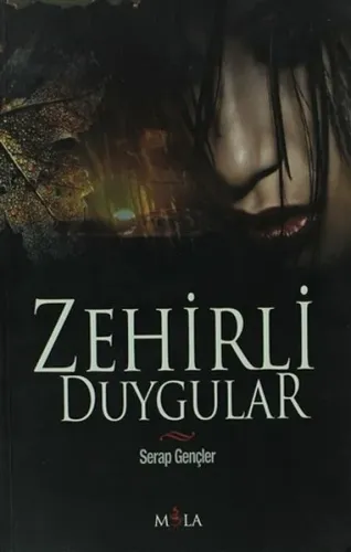 Zehirli Duygular