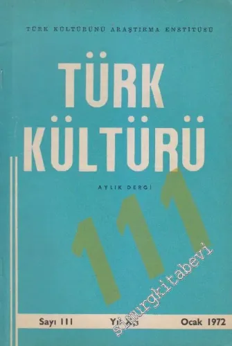 Türk Kültürü Aylık Dergi - Sayı: 111    X  Ocak