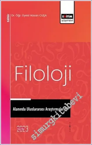 Filoloji Alanında Uluslararası Araştırmalar IV -         2023