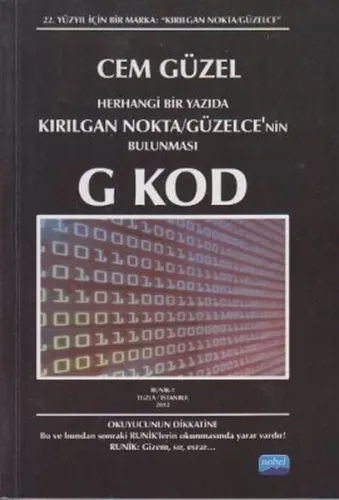 Herhangi Bir Yazıda Kırılgan Nokta / Güzelce'nin Bulunması G Kod