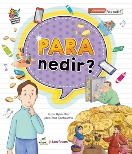 Para Nedir?;Para Kavramı / Para mı, O da Ne? Gülümseyen Ekonomi Hikâyeleri