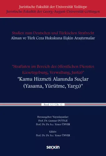 Kamu Hizmeti Alanında Suçlar (Yasama, Yürütme, Yargı)