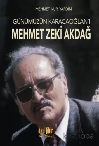 Günümüz Karacaoğlan'ı Mehmet Zeki akdağ