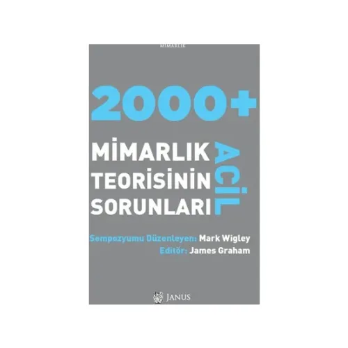 2000 + Acil Mimarlık Teorisinin Sorunları
