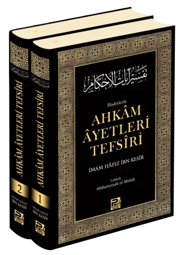 Hadislerle Ahkâm Âyetleri Tefsîri (2 Cilt)
