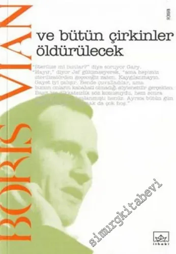 Ve Bütün Çirkinler Öldürülecek -        2014