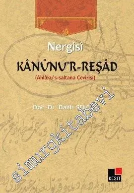 Kanunu'r - Reşad: Ahlaku's - Saltana Çevirisi -         2013
