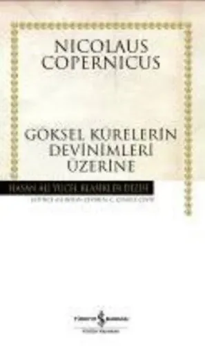Göksel Kürelerin Devinimleri Üzerine (Ciltli)