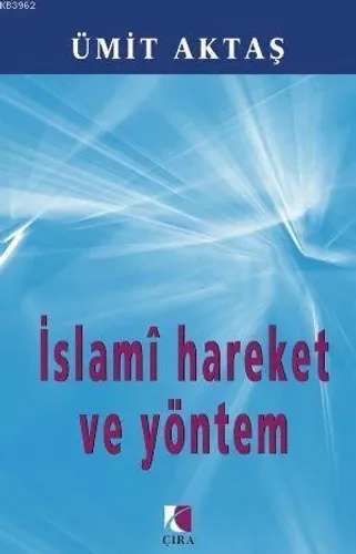 İslami Hareket ve Yöntem