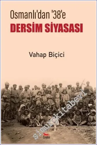 Osmanlı'dan 38'e Dersim Siyasası -         2022