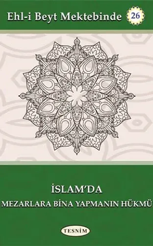 İslam'da Mezarlara Bina Yaptırmanın Hükmü