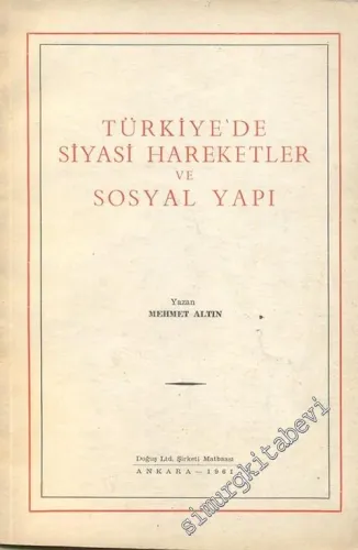 Türkiye'de Siyasi Hareketler ve Sosyal Yapı -        1961