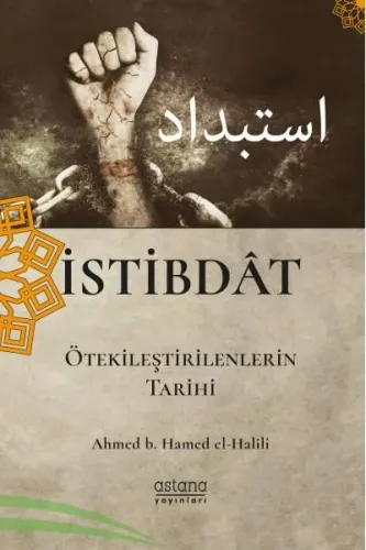 İstibdat (Ötekileştirilenlerin Tarihi)