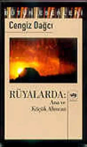 Rüyalarda: Ana ve Küçük Alimcan
