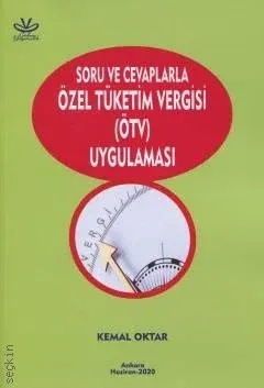 Özel Tüketim Vergisi (ÖTV) Uygulaması