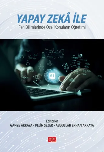 Yapay Zekâ ile Fen Bilimlerinde Özel Konuların Öğretimi