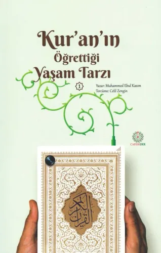 Kur'an'ın Öğrettiği Yaşam Tarzı - 1