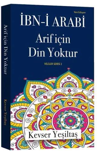 Arif İçin Din Yoktur