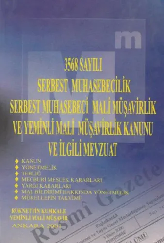 3568 Sayılı Serbest Muhasebeci Mali Müşavir ve Yeminli Mali Müşavirlik Mevzuatı