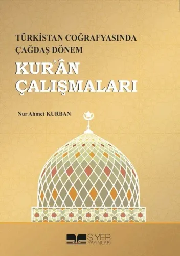 Türkistan Coğrafyasında Çağdaş Dönem Kuran Çalışmaları