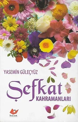 Şefkat Kahramanları
