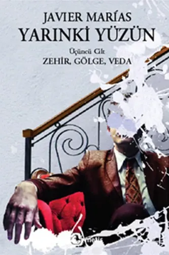 Yarınki Yüzün 3; Zehir, Gölge, Veda