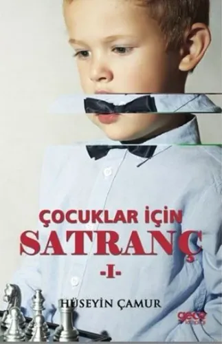 Çocuklar İçin Satranç 1 Hüseyin Çamur