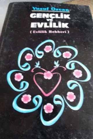 Gençlik ve Evlilik