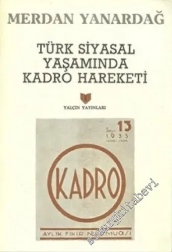 Türk Siyasal Yaşamında Kadro Hareketi -        1988