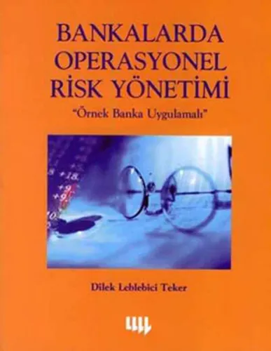 Bankalarda Operasyonel Risk Yöntemi