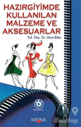 Hazır Giyimde Kullanılan Malzeme ve Aksesuarlar