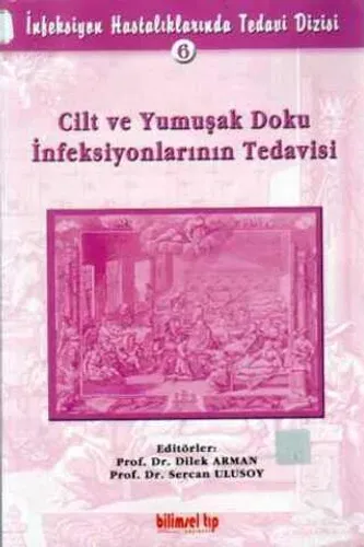 Cilt ve Yumuşak Doku İnfeksiyonlarının Tedavisi