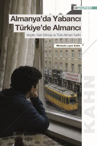 Almanya’da Yabancı Türkiye’de Almancı