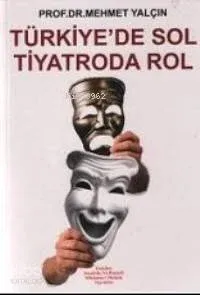 Türkiye'de Sol Tiyatroda Rol