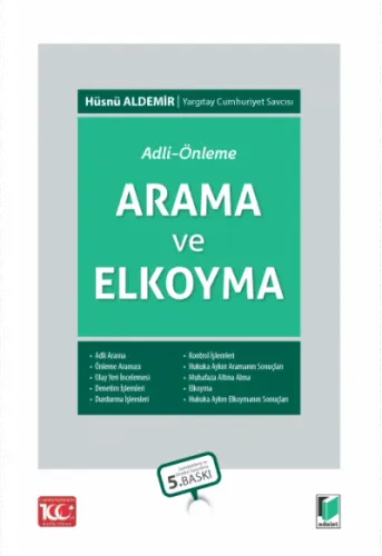 Adli - Önleme Arama ve Elkoyma