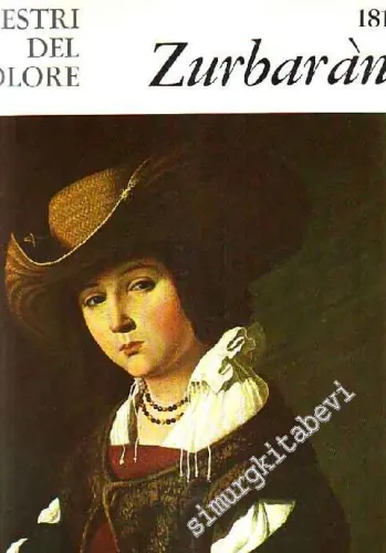 I Maestri Del Colore: Francisco de Zurbaràn ( Zurbaran ) -