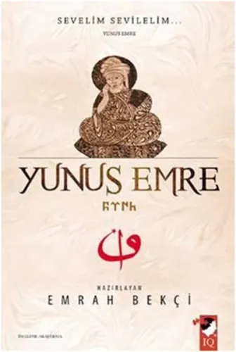 Yunus Emre; Sevelim Sevilelim